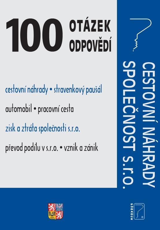 Kniha: 100 otázek a odpovědí Cestovní náhrady, - Jouza  JUDr. Ladislav