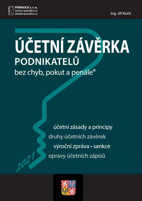 Kniha: Účetní závěrka podnikatelů za rok 2021 - - Koch Jiří