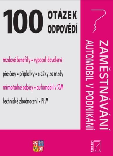 Kniha: 100 otázek a odpovědí Zaměstnávání, Automobil v podnikáníautor neuvedený