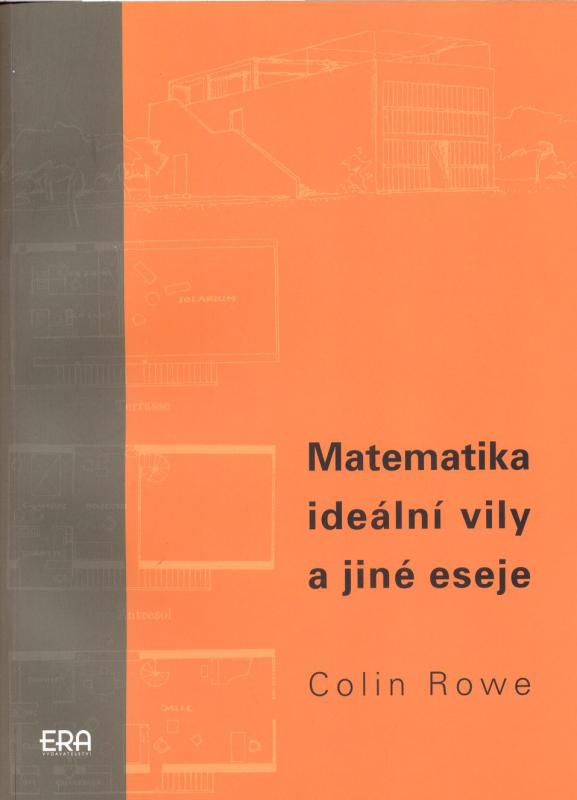 Kniha: Matematika ideální vily a jiné eseje - Colin Rowe