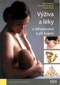 Výživa a léky v těhotenství a při kojení