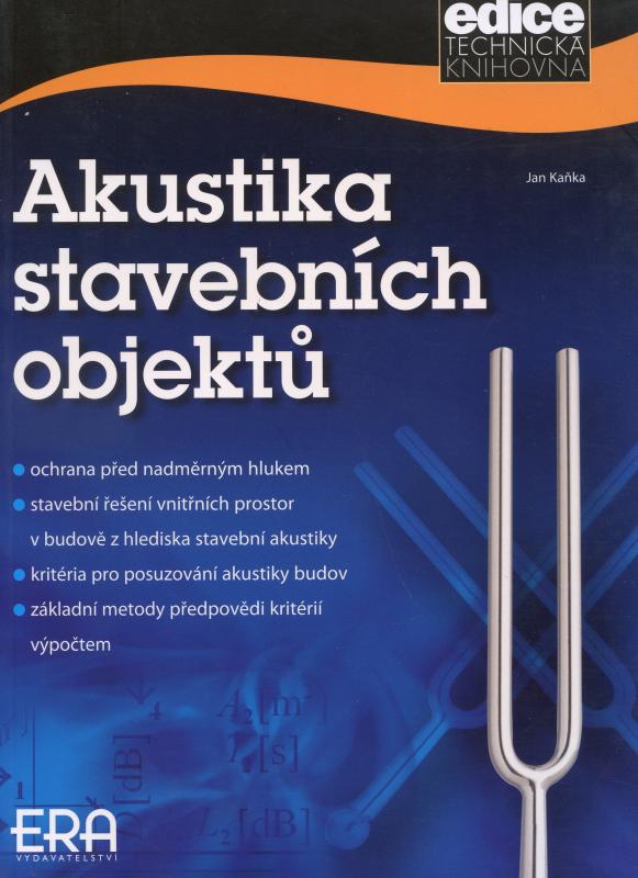 Kniha: Akustika stavebních objektů - Jan Kaňka