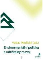 Kniha: Environmentální politika a udržitelný rozvoj - Vaclav Mezricky
