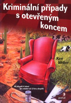 Kniha: Kriminální případy s otevřeným koncem - Ken Weber