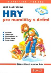 Hry pre mamičky s detmi