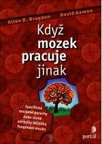 Kniha: Když mozek pracuje jinak - Allen D. Bragdon