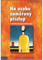 Kniha: Na osobu zaměřený přístup - Janet Tolan