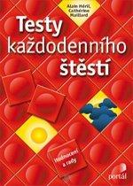 Kniha: Testy každodenního štěstí - Alain Héril