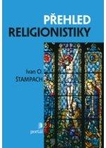 Kniha: Přehled religionistiky - Ivan Štampach