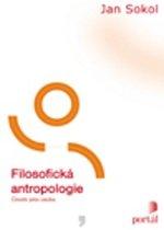 Kniha: Filosofická antropologie - Jan Sokol