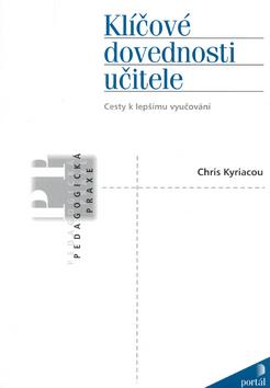 Kniha: Klíčové dovednosti učitele - Chris Kyriacou