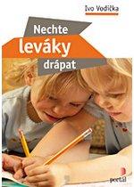 Kniha: Nechte leváky drápat - Ivo Vodička