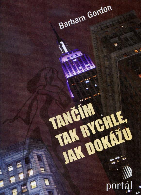 Kniha: Tančím tak rychle, jak dokážu - Barbara Gordon