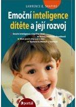 Kniha: Emoční inteligence dítěte a její rozvoj - Lawrence E. Shapiro