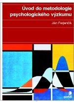 Kniha: Úvod do metodologie psychologického výzkumu - Ján Ferjenčík