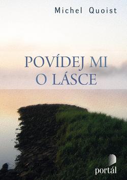 Kniha: Povídej mi o lásce - Michel Quoist