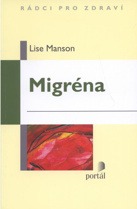 Kniha: Migréna - Lise Manson