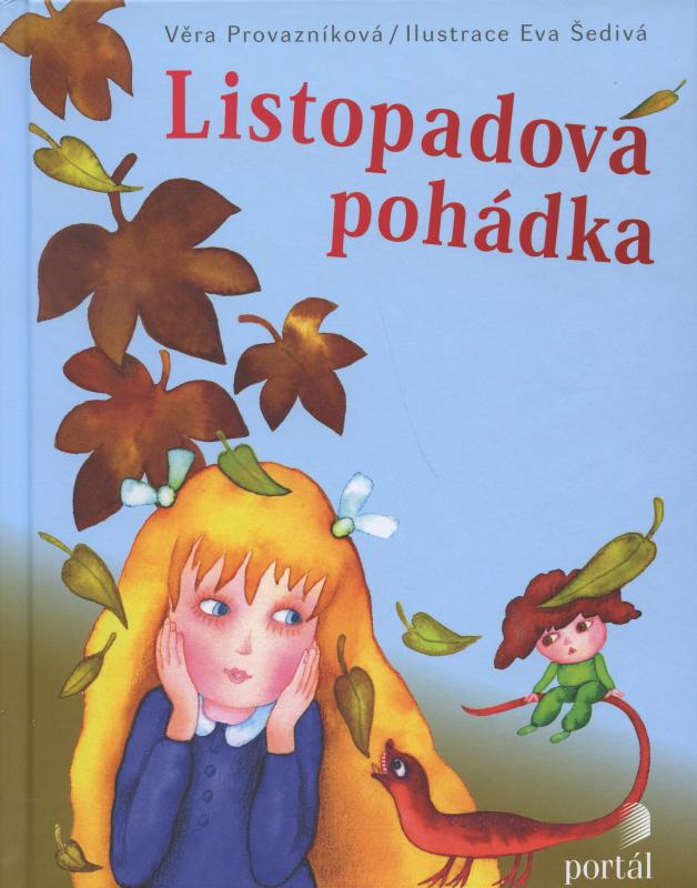 Kniha: Listopadová pohádka - Věra Provazníková