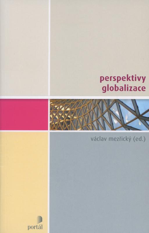 Kniha: Perspektivy globalizace - Vaclav Mezricky