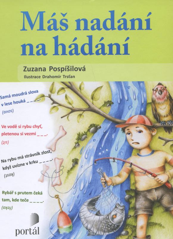 Kniha: Máš nadání na hádání - Zuzana Pospisilova