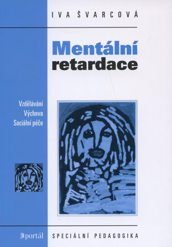 Kniha: Mentální retardace - Iva Švarcová