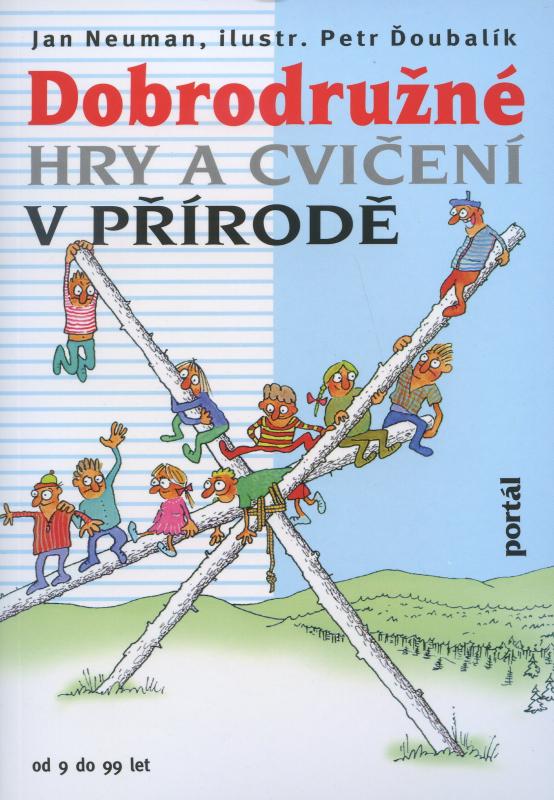 Kniha: Dobrodružné hry a cvičení v přírodě - Jan Neuman