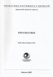 Kniha: Psychiatrie - Jitka Svobodová