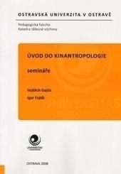 Kniha: Úvod do kinantropologie - Vojtěch Gajda