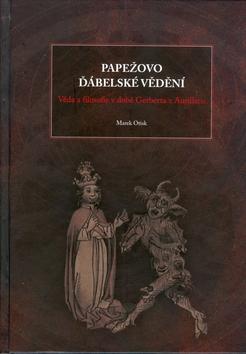 Kniha: Papežovo ďábelské vědění - Marek Otisk