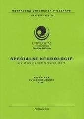 Kniha: Speciální neurologie pro studenty bakalářských oborů - Michal Bar