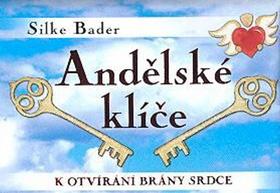 Kniha: Andělské klíče - Silke Bader