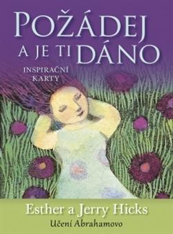 Kniha: Požádej a je ti dáno - Inspirační karty - Ester Hicks