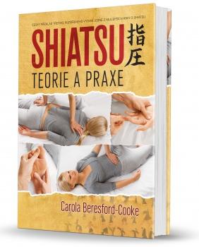 Kniha: Shiatsu - teorie a praxe - Carola Beresford-Cooke