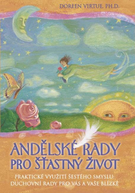 Kniha: Andělské rady pro šťastný život - Prakti - Doreen Virtue