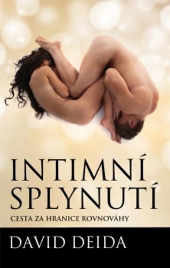 Kniha: Intimní splynutí - David Deida