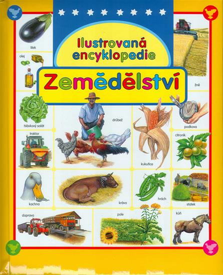 Kniha: Zemědělství - Ilustrovaná encyklopedieautor neuvedený