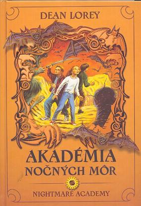 Kniha: Akadémia nočných môr II. - Dean Lorey