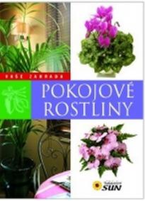 Pokojové rostliny - Vaše zahrada