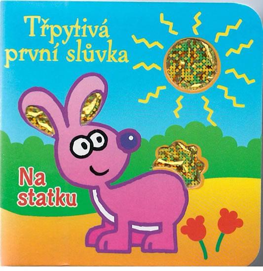 Kniha: Na statku - Třpytivá první slůvkaautor neuvedený