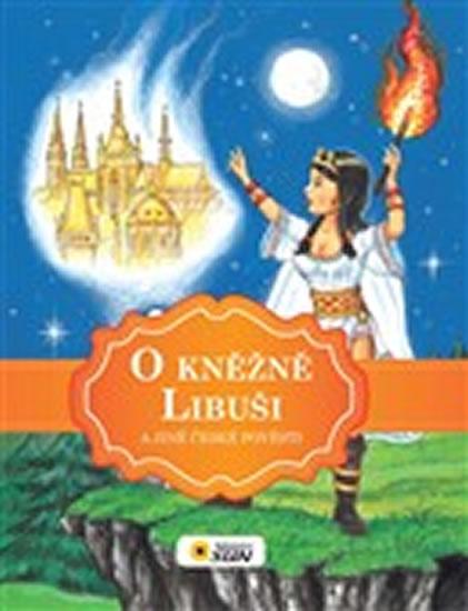 Kniha: O kněžně Libuši a jiné české pověstiautor neuvedený