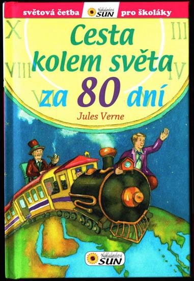 Kniha: Cesta kolem světa - Světová četba pro školáky - Verne Jules