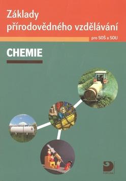 Kniha: Základy přírodovědného vzdělávání – CHEMIE pro SOŠ a SOU - Václav Pumpr