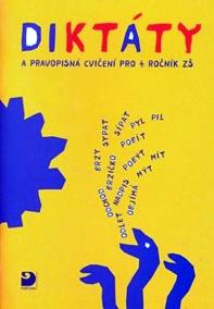 Diktáty a pravopisná cvičení pro 4. ročník ZŠ