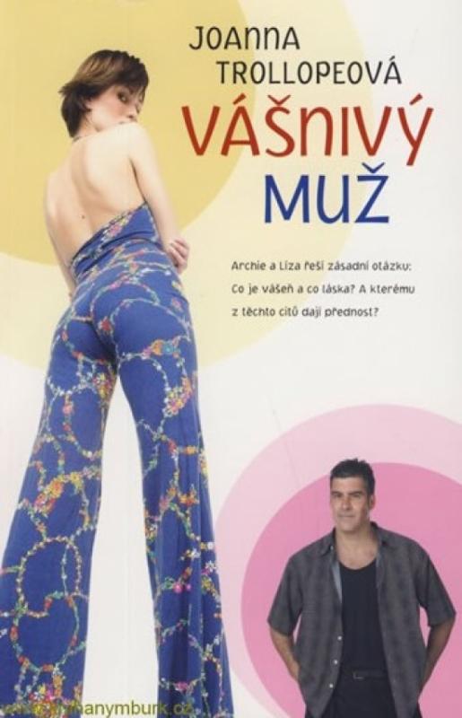 Kniha: Vášnivý muž - Trollope Joanna