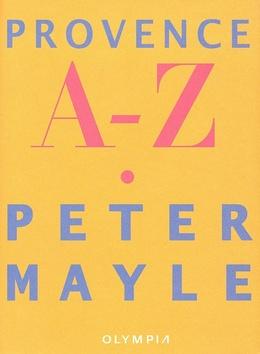 Kniha: Provence A-Z - Peter Mayle