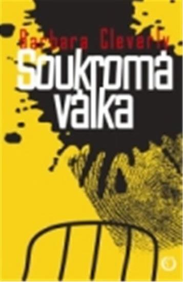 Kniha: Soukromá válka - Cleverlyová Barbara