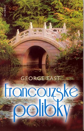 Kniha: Francouzské polibky - East George