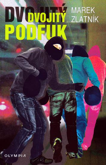 Kniha: Dvojitý podfuk - Zlatník Marek
