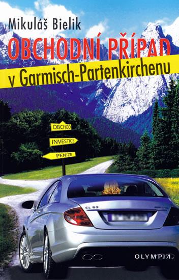 Kniha: Obchodní případ v Garmisch-Partenkirchenu - Bielik Mikuláš