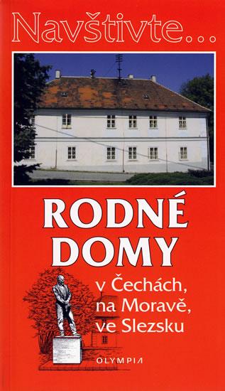 Kniha: Navštivte... Rodné domy v Čechách, na Moravě, ve Slezsku - Martínek Jiří